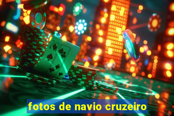 fotos de navio cruzeiro